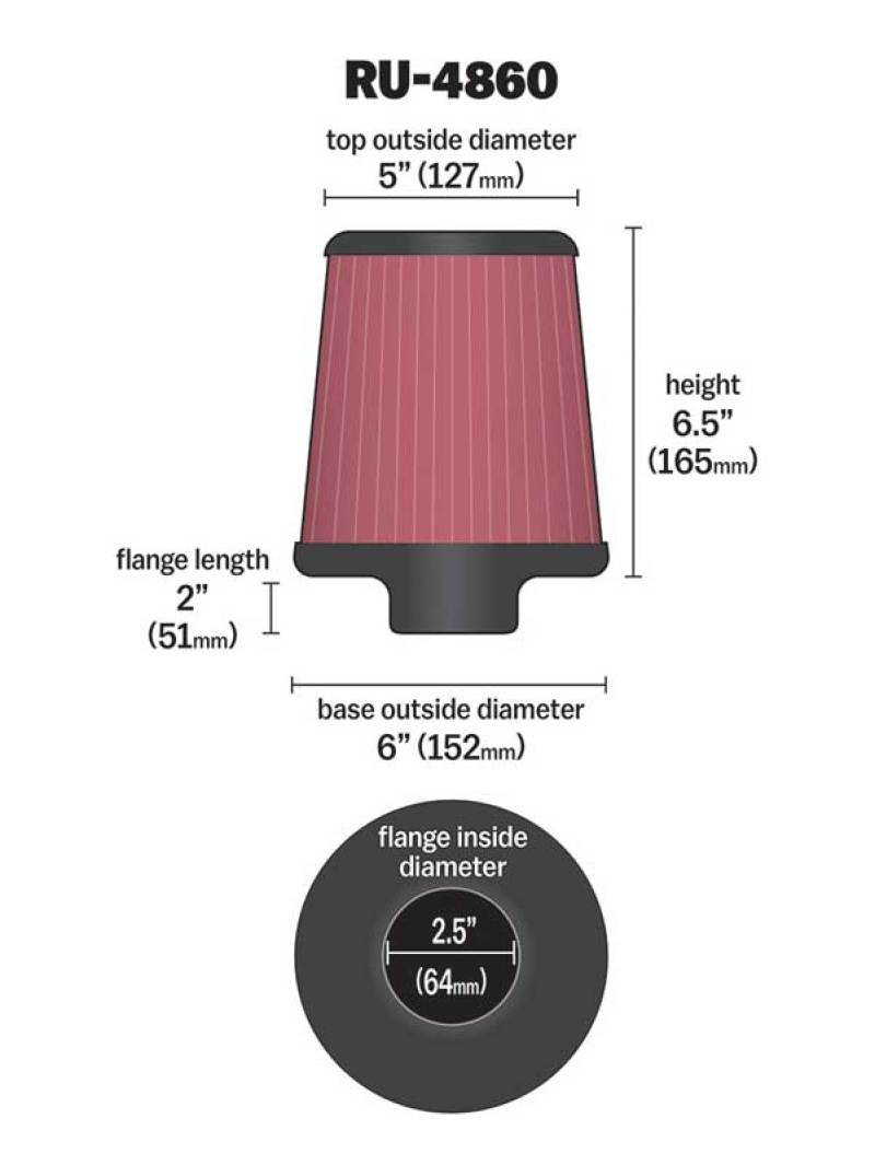 K&N Filter Universal Rubber Filter 2 1/2 inch Flange 6 inch Base 5 inch Top 6 1/2 inch Height K&N Engineering Air Filters - Universal Fit  AXOPROS